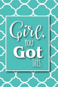 Paperback Girl, You Got This.: A Notebook to Encourage Women Book