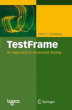 Paperback Testframe: An Approach to Structured Testing Book