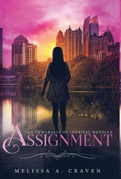 Assignment: An Immortals of Indriell Novella - Book  of the Emerge