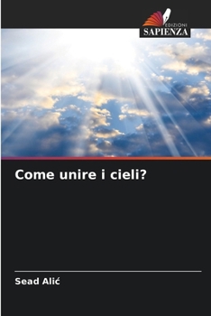 Come unire i cieli? (Italian Edition)
