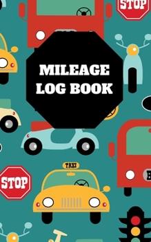 Paperback Mileage Log Book