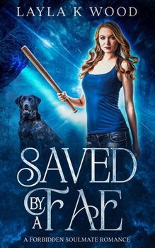 Paperback Saved by a Fae: a Forbidden Soulmates Romance Book