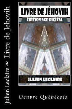 Paperback Livre de Jehovih: Edition Age Digital [French] Book