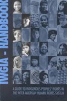 Paperback A Guide to Indigenous Peoples' Rights in the Inter-American Human Rights System Book