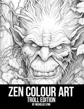Paperback Zen Colour Art: Troll Edition Book