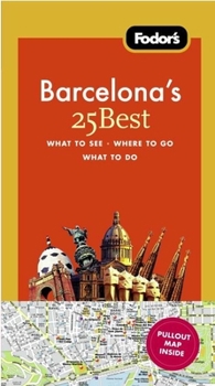 Fodor's Barcelona's 25 Best