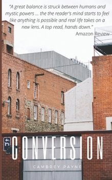 Conversion: An Araiah Walker story