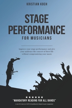 Paperback Stage Performance for Musicians Book