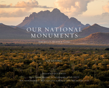 Hardcover Our National Monuments: America's Hidden Gems Book