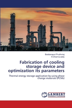 Paperback Fabrication of cooling storage device and optimization its parameters Book