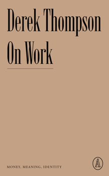 Paperback On Work: Money, Meaning, Identity Book