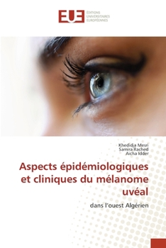Paperback Aspects épidémiologiques et cliniques du mélanome uvéal [French] Book