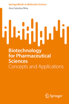 Paperback Biotechnology for Pharmaceutical Sciences: Concepts and Applications Book
