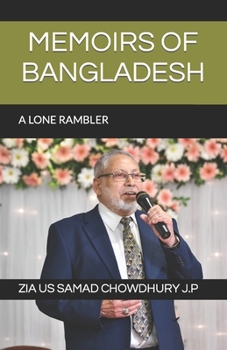 Paperback Memoirs of Bangladesh: A Lone Rambler Book