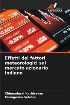 Paperback Effetti dei fattori meteorologici sul mercato azionario indiano [Italian] Book
