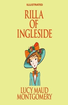 Rilla of Ingleside Illustrated