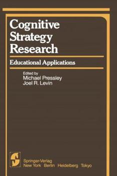 Paperback Cognitive Strategy Research: Educational Applications Book
