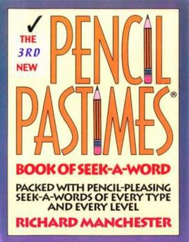 Paperback The 3rd New Pencil Pastimes Book of Seek-A-Word Book