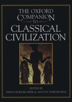 Hardcover The Oxford Companion to Classical Civilization Book