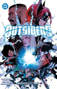 Paperback Outsiders Vol. 2: Never the End Book