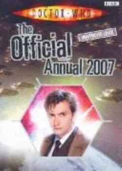 Doctor Who: The Official Annual 2007 - Book #28 of the Doctor Who Annuals