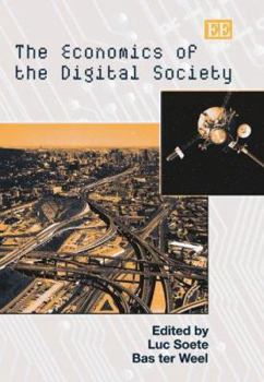 Hardcover The Economics of the Digital Society Book