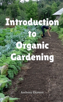 Paperback Introduction to Organic Gardening Book