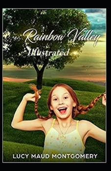 Paperback Rainbow Valley Illustrated Book
