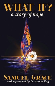 Paperback What If?: A Story of Hope Book