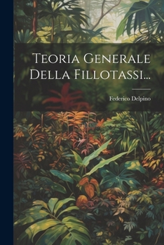 Paperback Teoria Generale Della Fillotassi... [Italian] Book