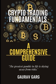 Paperback Crypto Trading Fundamentals: A Comprehensive Guide Book