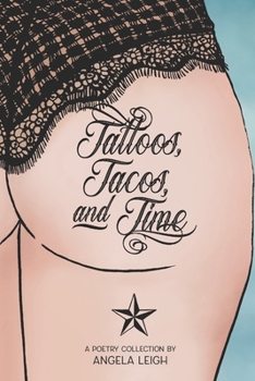 Paperback Tattoos, Tacos, and Time Book