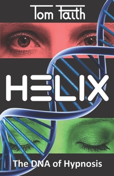 Paperback Helix: The DNA of Hypnosis Book