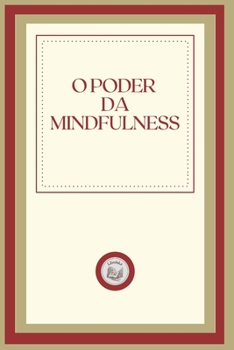 Paperback O Poder Da Mindfulness [Portuguese] Book