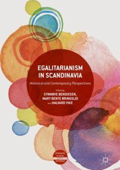 Hardcover Egalitarianism in Scandinavia: Historical and Contemporary Perspectives Book