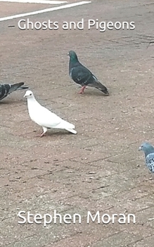 Paperback Ghosts and Pigeons Book