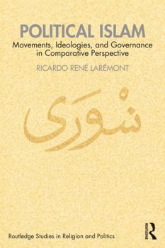 Paperback Political Islam: Movements, Ideologies, and Governance in Comparative Perspective Book