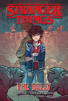Stranger Things: The Bully - Book #3.5 of the Stranger Things: Graphic Novels