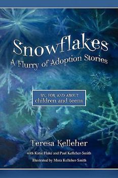 Paperback Snowflakes: A Flurry of Adoption Stories Book