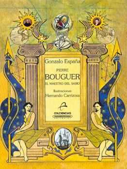 Hardcover Pierre Bouguer. El maestro del sabio (Spanish Edition) [Spanish] Book