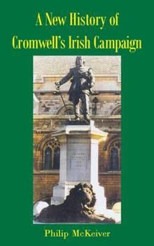 Paperback A New History of Cromwell's Irish Campaign Book