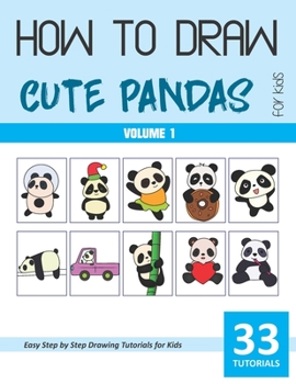 Paperback How to Draw Cute Pandas for Kids - Volume 1 Book