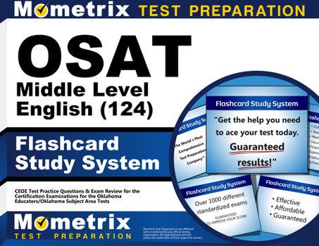 Cards OSAT Middle Level English (124) Flashcard Study System: CEOE Test Practice Questions & Exam Review for the Certification Examinations for Oklahoma Edu Book