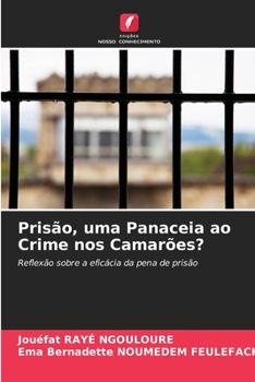 Paperback Prisão, uma Panaceia ao Crime nos Camarões? [Portuguese] Book