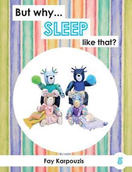 Paperback But why... SLEEP like that? Book