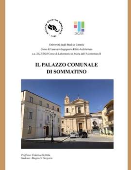 Paperback Il Palazzo Comunale di Sommatino [Italian] Book