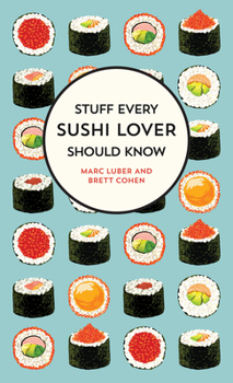 Hardcover Stuff Every Sushi Lover Should Know Book