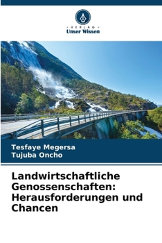 Landwirtschaftliche Genossenschaften: Herausforderungen und Chancen (German Edition)