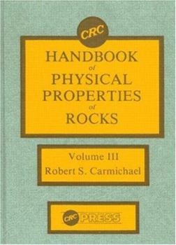 Hardcover Handbook of Physical Properties of Rocks, Volume III Book