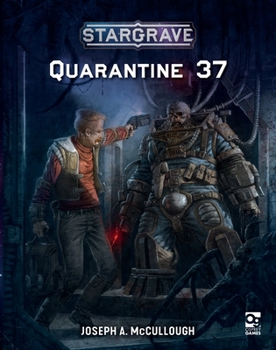 Paperback Stargrave: Quarantine 37 Book